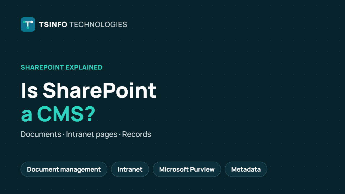Is SharePoint a Content Management System? What It Does Well and Where It Fits
